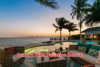 Luxury Villa Vacation Rental
